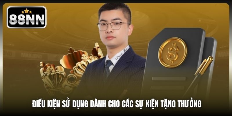Điều kiện sử dụng dành cho các sự kiện tặng thưởng