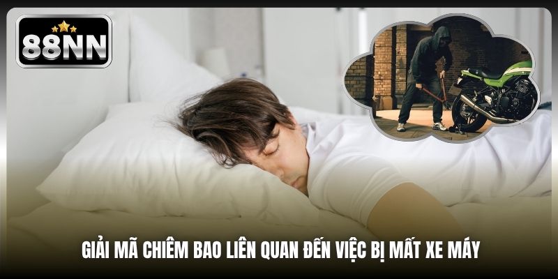 Giải mã chiêm bao liên quan đến việc bị mất xe máy