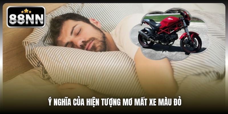 Ý nghĩa của hiện tượng mơ mất xe màu đỏ